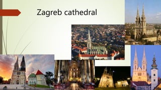 Zagreb cathedral
 