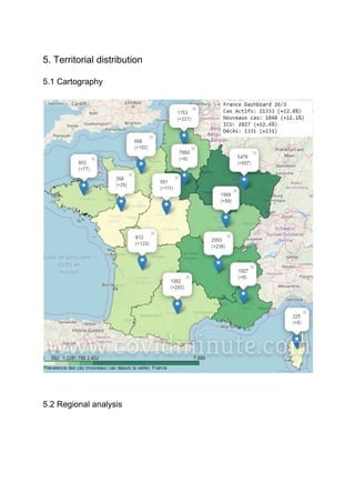 5. Territorial distribution
5.1 Cartography
5.2 Regional analysis
 