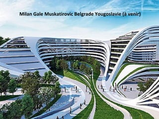 Milan Gale Muskatirovic Belgrade Yougoslavie (à venir)
 