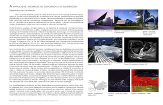 ARC-6021 - LA PENSÉE CONSTRUCTIVE EN ARCHITECTURE | Semestre A-11
Presentation de l’architecte
Qui n’a jamais entendu parler de cette femme dont le nom résonne fortement depuis
quelques années dans le domaine de l’architecture et du design? Première femme à remporter
le prix Pritzker d’architecture en 26 ans d’histoire, Zaha Hadid redéfinie de manière très singulière,
mais surtout très radicale l’architecture contemporaine. Reconnue pour son intransigeance,
son fort caractère ne se dissocie certainement pas de son œuvre. À travers une multitude de
moyens d’expression, Hadid nous communique sa vision de l’architecture.
Cette architecte anglaise, d’origine irakienne, est diplômée à Londres de l’Architectural Asso-
ciation School of Architecture, où elle y enseignera plus tard, tout comme à l’école supérieure
de design de l’Université d’Harvard, à l’école d’architecture de Chicago, à l’Université des Arts
appliqués de Vienne. Hadid travaille dix ans à l’Office for Metropolitan Architecture (OMA) pour
ensuite créer son propre cabinet de design architectural à Londres en 1987. Zaha Hadid Archi-
tects emploie aujourd’hui une centaines d’architectes, dont Patrick Schumacher qui est son plus
proche collaborateur. Plusieurs prix lui ont été décernés dont une mention spéciale au prix de
l’Équerre d’Argent en 2001, le Prix de l’Union européenne pour l’architecture contemporaine
en 2003, les prix Stirling en 2010 et 2011 ainsi que le prix Pritzker en 2004. Ces prix ne sont que
quelques exemples des honneurs remportés au cours de sa carrière.
Zaha Hadid est donc maintenant reconnue mondialement pour ses réalisations monumentales
de style épurée et amorphe qui sont brillamment paramétrées par les outils informatiques actuels.
L’utilisation des logiciels de modélisation lui permet d’atteindre un raffinement et une richesse
quasi-impossible à produire uniquement avec le dessin à main levé. Pourtant, Hadid commente:
«Rien ne remplace le dessin, j’utilise un logiciel très proche des procédés graphiques, mais je crois
malgré tout que les dessins sont plus complexes que ce que l’on peut obtenir avec l’informa-
tique. La seule chose qui ait changé, c’est que grâce à l’ordinateur, on peut vraiment réaliser ce
que j’avais imaginé en le dessinant sur le papier. Parce qu’il ne s’agit pas du pouvoir de la main,
mais de celui de l’idée.» De fait, Hadid a toujours travaillé les concepts de ses projets au dessin
à main levée ou encore, avec des toiles expressives. L’image et la forme font partie intégrante
du processus de création. Elle est fascinée par la superposition, le collage, la soustraction, le
vide, la collision, les couleurs éclatées. D’ailleurs, ces idées sont bien représentées par le projet
The Peak ou encore, The world, conçu dans les débuts des années 1980. Par la suite, l’architecte
produit des projets où les formes s’allègent, elles deviennent plus transparentes grâce à l’emploi
du verre et plus stratifiée; une sorte de modelage du territoire avec une forte utilisation du béton.
Les couleurs chromatiques sont aussi simplifiées, voir même épurées. Comme dans son projet de
la caserne des pompiers du Vitra en Allemagne, sa vision devient moins utopique, mais plutôt
une inspiration de ce qui existe déjà, dans le but de créer un nouveau paysage.
Puis, Hadid explore la continuité, son désir de fluidité est encore plus grand et sans fracture. Bets-
ky l’explique ainsi : «Ces forces deviennent de plus en plus focalisées en rampes et en volumes
spiralés. Se pliant et s’imbriquant, les formes positives (murs, planchers, plafond) et les espaces
négatif s’assimilent à des anguilles glissant les unes sur les autres pour formaliser des organisa-
tions toujours plus denses et pourtant pleinement définies». (Betsky, 2009) Le projet Lois & Richard
Rosenthal Center for Contemporary Art en Ohio (1997-2003) en est d’ailleurs un bon exemple.
1
A. APPROCHE DE L’ARCHITECTE À LA CONCEPTION / À LA CONSTRUCTION
Figure 1. Vitra fire station, Germany Figure 3. Lois and
Richard Rosenthal
Center, Ohio
Figure 2. Ordrupgaard museum ,
Copenhague
Figure 6. Guangzhou
Opera, 2011
Figure 6. Cardiff bay opera
house
Figure 6. Masterplan , Berlin
Figure 5 Guangzhou Opera, 2011
Figure 4. Guangzhou Opera, 2011
Lois and Richard Ro o
 