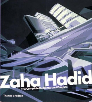Zaha hadid   the complete building & projects
