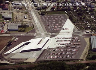 Terminal des tramways de Hoenheim
 