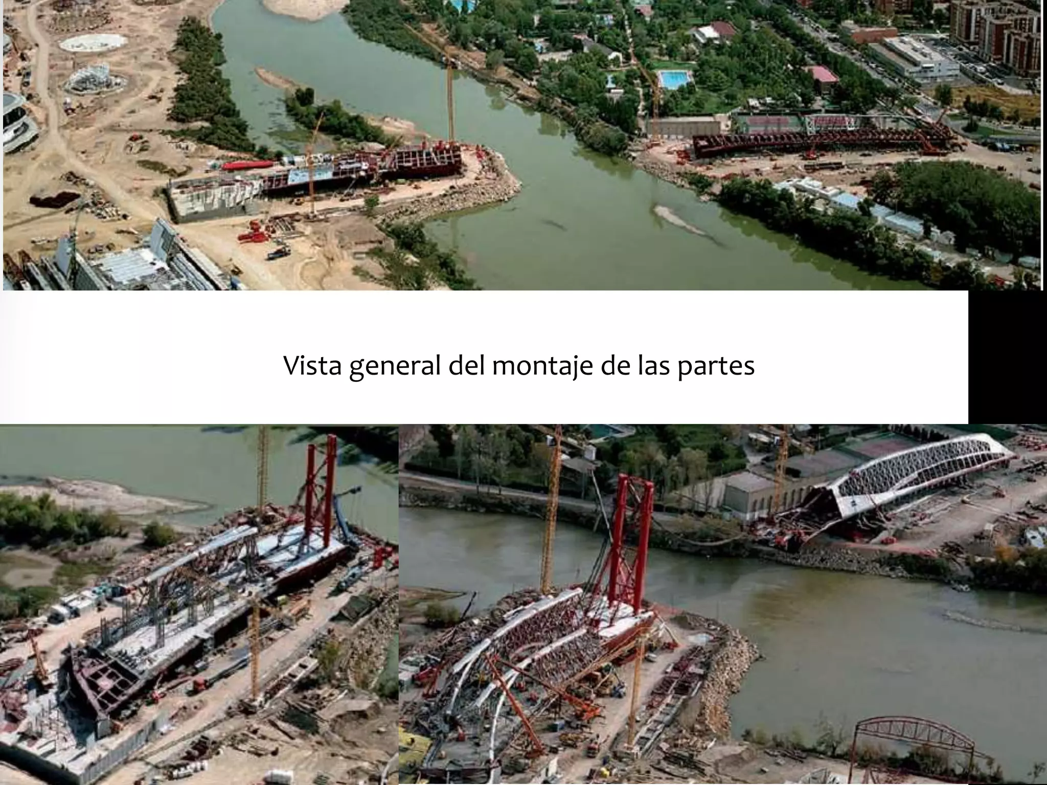 Vista general del montaje de las partes
 