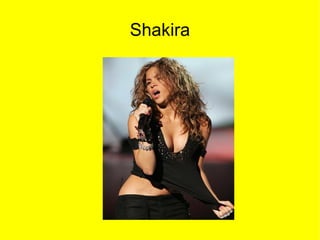 Shakira 