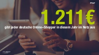 © www.twt.de
1.211€€
Quelle: statista.com,
gibt jeder deutsche Online-Shopper in diesem Jahr im Netz aus
 