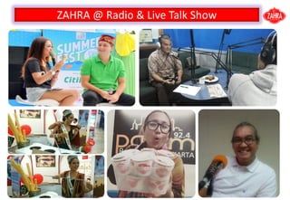 ZAHRA @ Radio & Live Talk Show
 