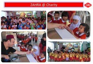 ZAHRA @ Charity
 
