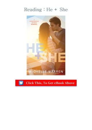 Reading : He + She
 