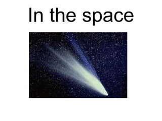 In the space
 