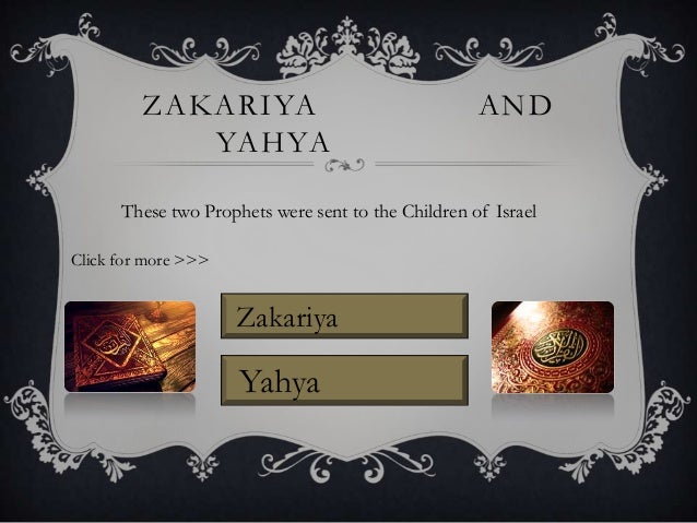 Zakariyya and Yahya