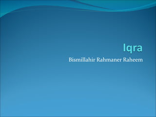 Bismillahir Rahmaner Raheem
 