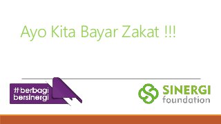 Ayo Kita Bayar Zakat !!!
 