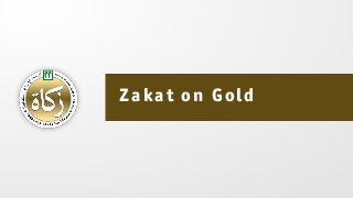 Zakat on Gold
 