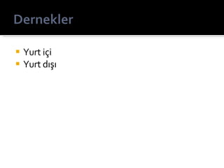 Yurt içi Yurt ışı 