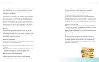 48   zakendoen met België                                                                                                   wet- en regelgeving    49




 Analyseer de Belgische markt en potentiële partners grondig. Laat u     dierenrassen. Natuurwetenschappelijke theorieën, wiskundige
 hierin ondersteunen. Laat u ook goed voorlichten over de dienst­        methoden en artistieke creaties worden niet als uitvindingen
 verlening van tussenpersonen als agenten, handelsvertegen­              beschouwd en kunnen dus niet worden geoctrooieerd.
 woordigers en distributeurs.
                                                                         Geldigheidsperiode en internationale bescherming
 Overweeg om uw producten op een proactieve manier in België in          Als het octrooi is afgeleverd, beschikt de houder over een tijdelijk
 de markt zetten door uw tussenpersoon te laten begeleiden door          industrieel eigendomsrecht. De geldigheidsduur is maximaal twintig
 eigen medewerkers. U kunt ook iemand ter plaatse aanstellen en          jaar. Ook het grondgebied waar het octrooi geldig is, staat omschreven.
 opleiden. Deze medewerker kan als directe vertrouwenspersoon            Voorbeelden van octrooien die in België geoctrooieerd kunnen worden:
 fungeren voor uw klanten, wat erg professioneel overkomt. Op deze
 manier heeft u ook meer zicht op de vorderingen. Natuurlijk is het      ▶▶ Belgische octrooiaanvraag;
 ook mogelijk om een eigen verkooppunt in België op te richten.          ▶▶ Europese octrooiaanvraag (al dan niet met vermelding van België).
                                                                           Geldig in meer dan dertig Europese landen, biedt grotere juridische
 Octrooien                                                                 zekerheid door diepgaand onderzoek vooraf;
 Het octrooi biedt een bescherming in de vorm van een titel van          ▶▶ internationale octrooiaanvraag (PCT, al dan niet met vermelding van
 eigendomsrecht. Met een octrooi kunt u als eigenaar uw uitvinding         België). Geldig in meer dan honderd landen.
 gedurende een bepaalde tijd en op een bepaald grondgebied zonder
 toelating gebruiken of in de handel brengen. Het octrooi bevat ook      Specialistenwerk
 technische en strategische informatie.                                  Een octrooiaanvraag moet voldoen aan bepaalde inhoudelijke en
                                                                         vormelijke regels. De redactie van de beschrijving en de conclusies
 Wel en niet octrooieerbaar                                              is uitermate belangrijk. Daarom raden we u aan om een specialist in
 Een uitvinding komt in aanmerking voor wettelijke bescherming en is     te schakelen. Bijvoorbeeld iemand van de Belgische Dienst voor de
 gecertificeerd als ‘octrooieerbaar’ als ze:                             Intellectuele Eigendom (DIE).


 ▶▶ nieuw is dat wil zeggen: niet behorend tot de huidige stand van de
     techniek;
 ▶▶ het resultaat is van uitvinderswerkzaamheid dat wil zeggen: voor
     een deskundige op een niet voor de hand liggende wijze
     voortvloeiend uit de huidige stand van de techniek;
 ▶▶ geschikt is voor industriële toepassingen.


 Bepaalde categorieën van technische en wetenschappelijke
 vondsten zijn uitgesloten van octrooibescherming, zoals bepaalde
 