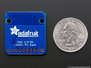 cc-by-sa flickr.com/photos/adafruit/14682119394 
 