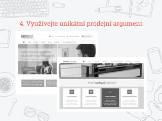 4. Využívejte unikátní prodejní argument
 