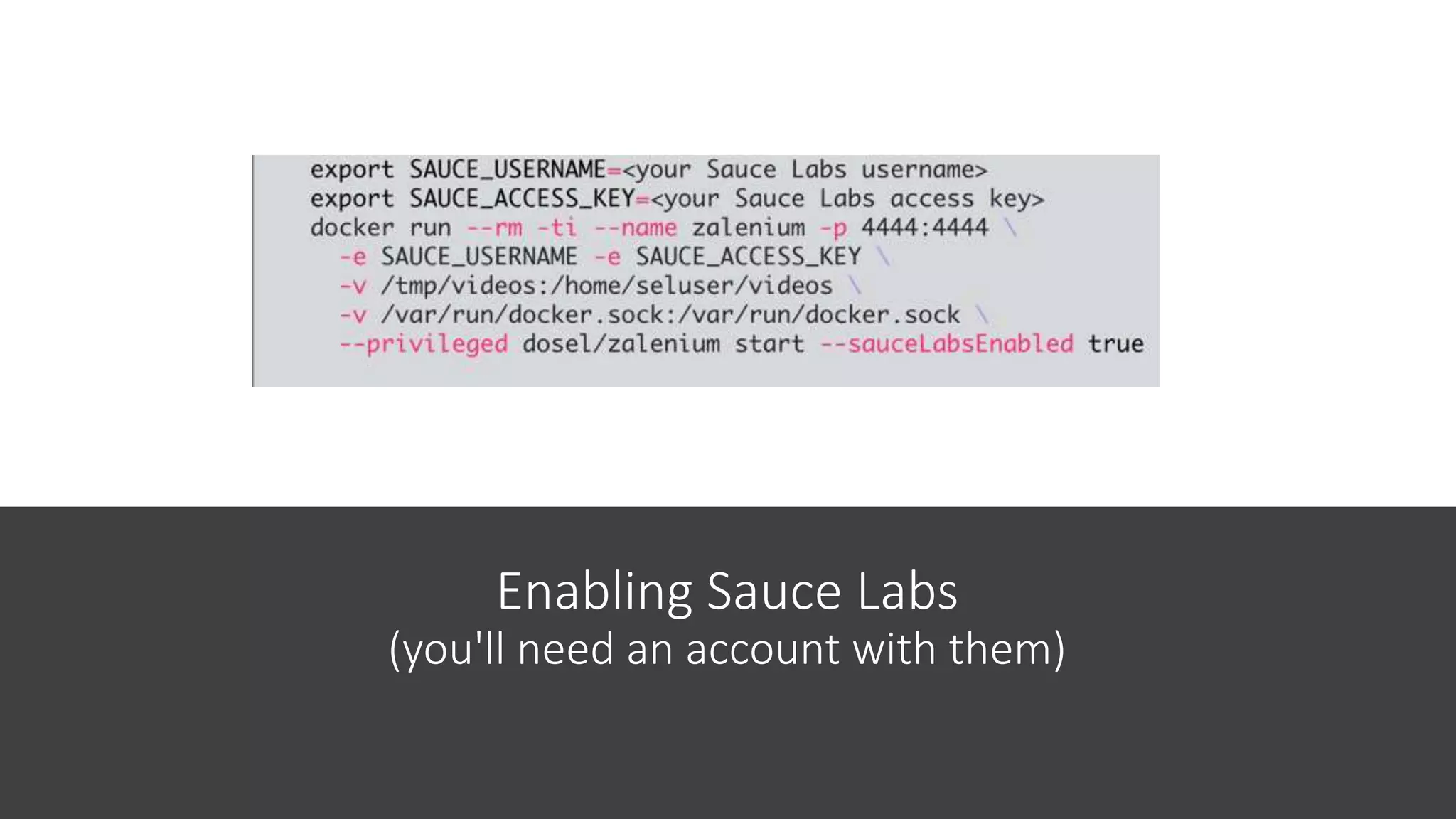 Enabling Sauce Labs (you'll need an account with them) 