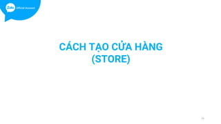 25
CÁCH TẠO CỬA HÀNG
(STORE)
 