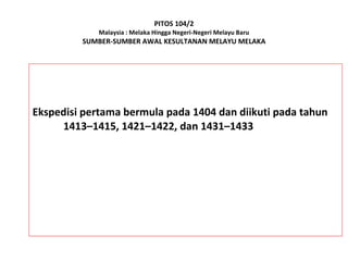 Zaman Kesultanan Melayu Melaka