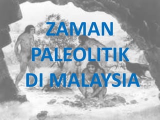 Zaman paleolitik