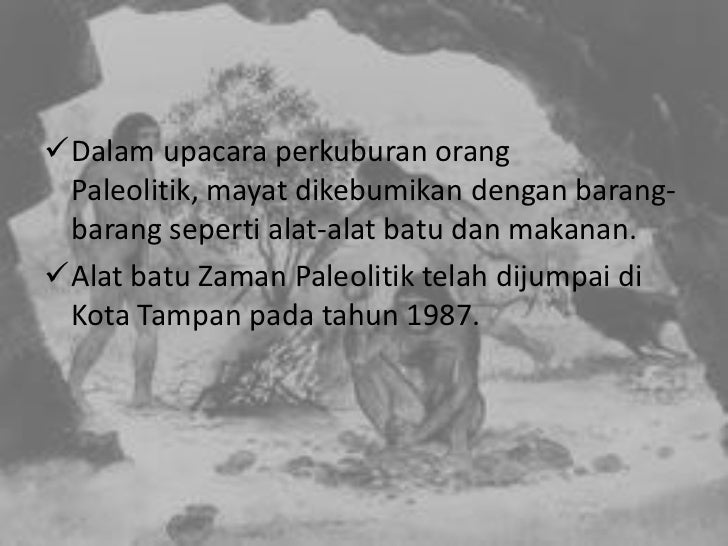 Zaman paleolitik di malaysia