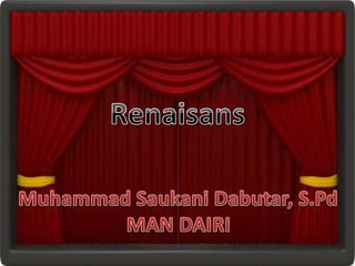 Zaman Renaisans.pptx