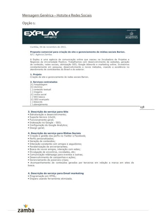 Mensagem Genérica – Hotsite e Redes Sociais

Opção 1:




                                              158
 