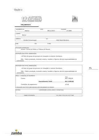 Opção 2:




           164
 