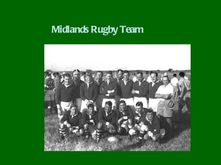 Midlands Rugby Team
 