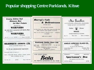 Popular shopping Centre Parklands, Kitwe
 