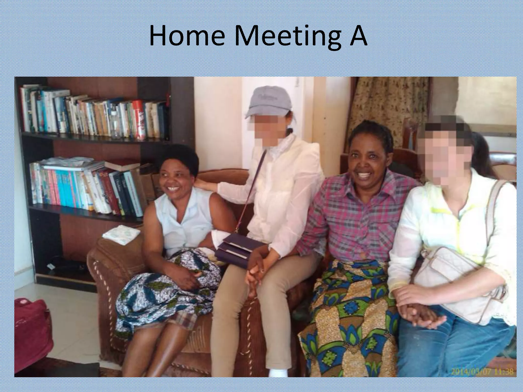 Home Meeting A
 