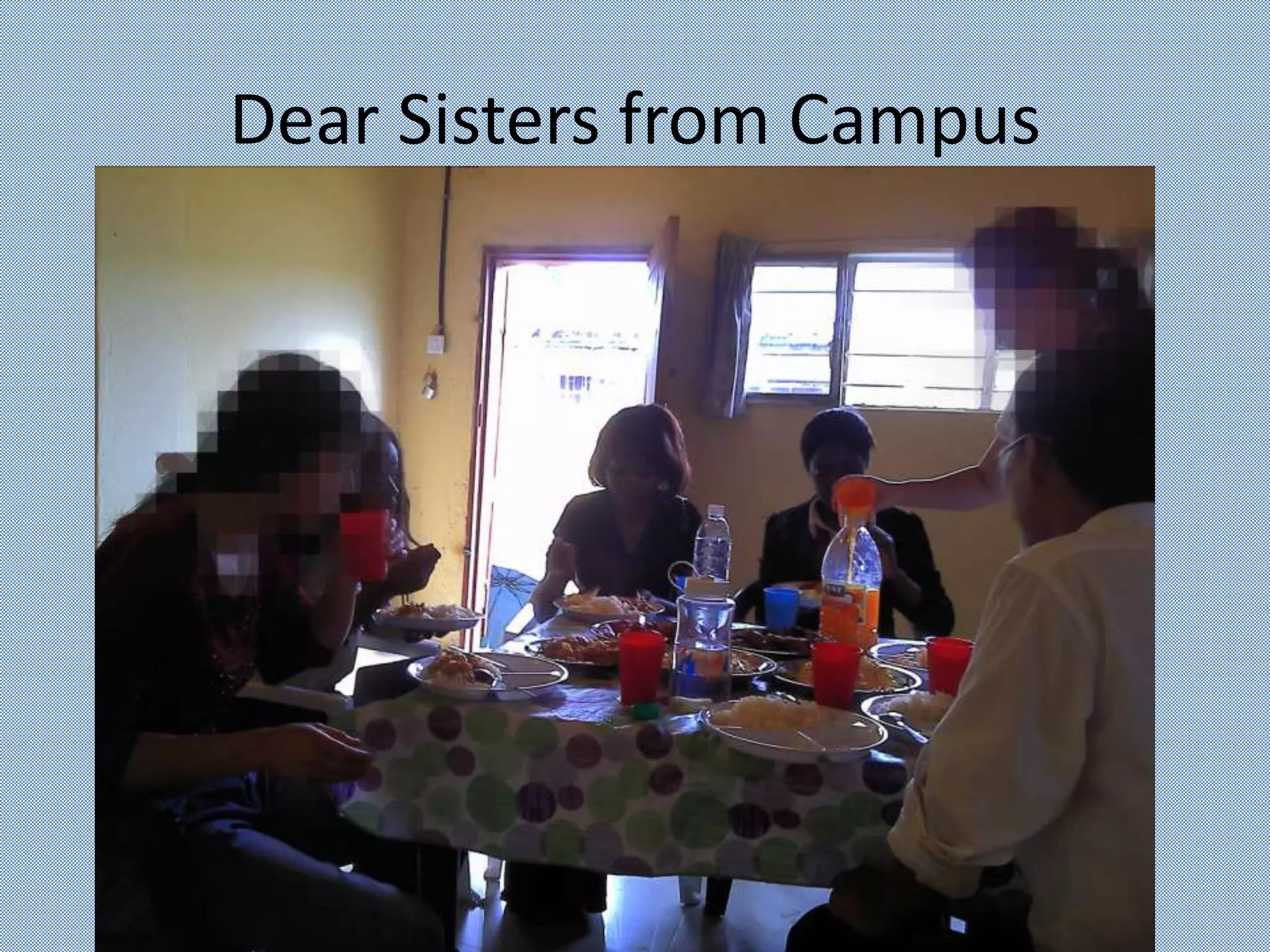 Dear Sisters from Campus
 