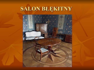 SALON BŁĘKITNY  
