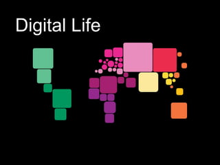 Digital Life