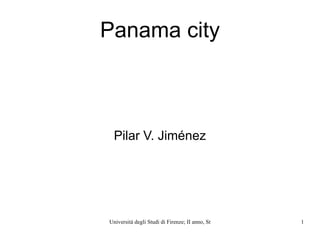 Panama city Pilar V. Jiménez 