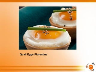 Quail Eggs Florentine
 