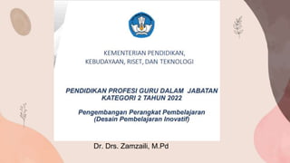 Dr. Drs. Zamzaili, M.Pd
 