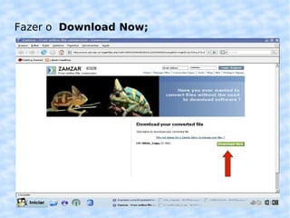 Fazer o  Download Now; 