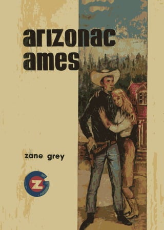 Zane grey   arizonac ames (drzeko&amp;gringos&amp;sinisa04)