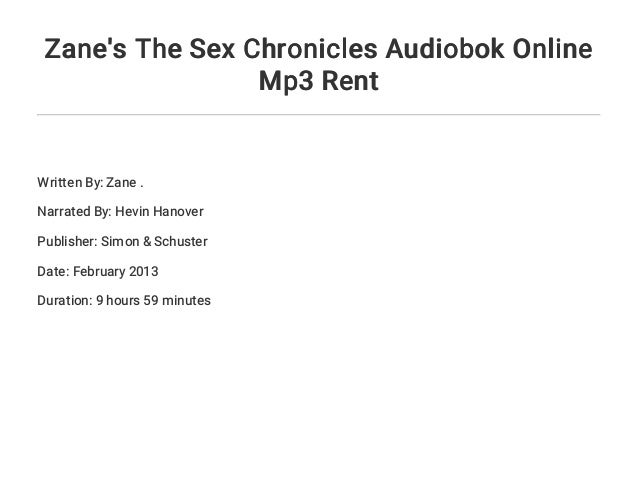Zanes The Sex Chronicles Audiobok Online Mp3 Rent 