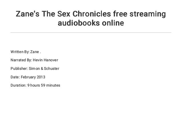 Zanes The Sex Chronicles Free Streaming Audiobooks Online 
