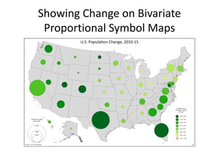 Showing Change on Bivariate
Proportional Symbol Maps
 
