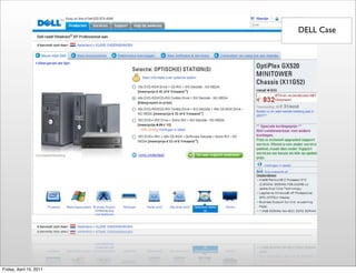 DELL Case




Friday, April 15, 2011
 