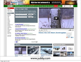 www.yubby.com
Friday, April 15, 2011
 