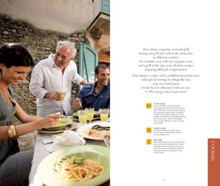 How about a separate oven and grill
         letting you grill and cook at the same time
                      in different cavities?
          Or a double oven with two separate ovens
         and a grill in the top cavity ideal for recipes
              requiring different temperatures?
     How about a cooker with a multifunction main oven
          with special settings for things like fast,
                   crisp-yet-moist pizza?
          Or the best in efficiency with our new
            A-10% energy rated main ovens?


                       A-10% Energy
                       Zanussi believe that with fantastic
                       cooking performance should also come
                       great efficiency. That’s why the majority
                       of our electric cookers have ‘A’ energy
                       rating in both ovens. Some of our new
                       cookers even have A-10% energy rating
                       in the main oven - that’s 10% better
                       than energy-efficiency-class A, saving
                       you money!

                       Cooler to touch
                       For added safety our cooker doors
                       are air cooled reducing the external
                       touch temperature.

                AUTO
                COOK
                       Auto cook
                       Ideal if you want to come home to a hot




                                                                   COOKERS
                       meal, some of our cookers have a fully
                       programmable timer which can cook
                       your food and automatically switch off
                       when you tell it too, giving you more
                       time to relax.




92                                 93
 