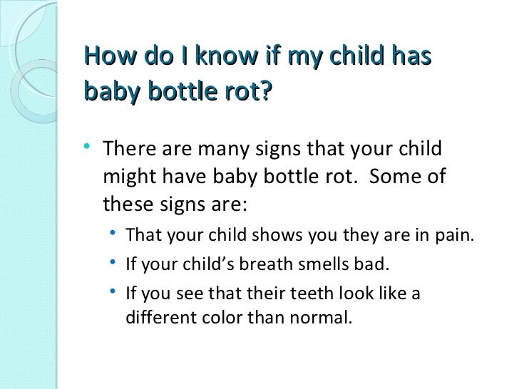 Zanzonico baby bottle rot