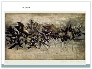 Le temps
 