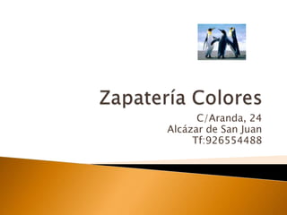 C/Aranda, 24
Alcázar de San Juan
     Tf:926554488
 