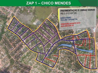 ZAP 1 – CHICO MENDES
 